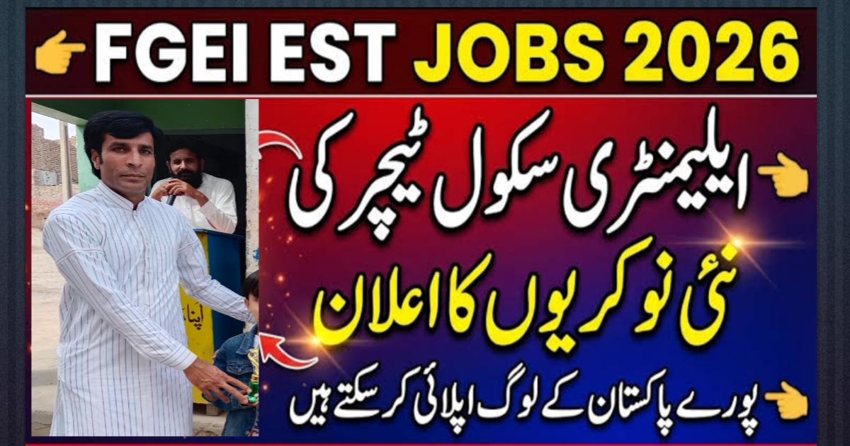 Federal Government Educational Institutions (FGEI) Jobs 2026 – Complete Guide