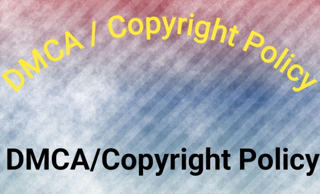 DMCA/Copyright Policy